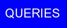Queries